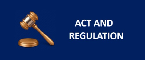 ACT AND REGULATION